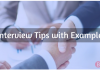 Interview Tips with Examples