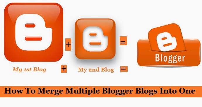 Merge Two Blogger blogs